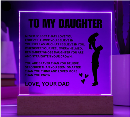 To My Daughter | "Believe in Yourself: Dad's Message to His Daughter" | Acrylic Square Plaque