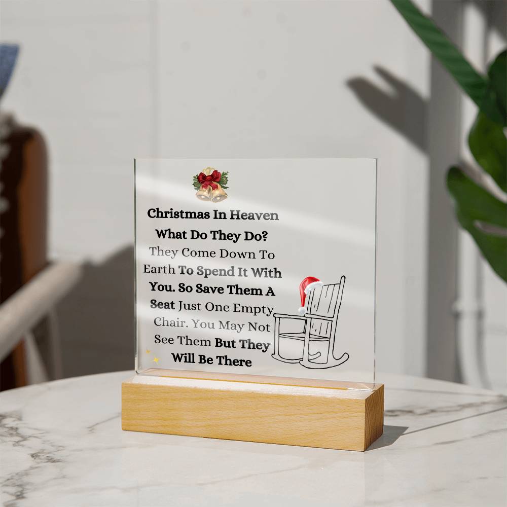 Christmas In Heaven | Acrylic Square Plaque |  "In Loving Memory: Honoring Our Beloved Ones Presence In Our Hearts At Christmas"